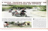 REUNIONES-RALLYES-FERIAS V RUTA BAENA OLIVA VJRGEN ...€¦ · El pasado 21 de Abril tuvo lugar en Baena, Córdoba, la V Ruta "Baena Oliva Virgen" de Motocicletas de Epoca, organizada