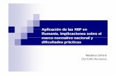 Aplicación de las NIIF enAplicación de las NIIF en Rumania ... Seminario Bogota/3... · Ámbito de aplicación de las NIIF en Rumania Como estado miembro de la UE Rumania aplica