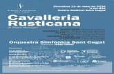 C St Jordi 14 - Orquestra Simfonica Sant Cugat · Or questra Simfònica Sant C u gat Divendres 11 de març de 2016 a les 21h Teatre-AudItorl Sant Cugat Cavalleria Rusticana de Pietro