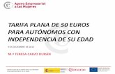 TARIFA PLANA DE 50 EUROS PARA AUTÓNOMOS CON …empresarias.camara.es/estaticos/upload/0/007/7152.pdf · Ley 11/2013, de 26 de julio, CONTRATACIÓN de medidas de apoyo al emprendedor