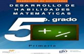 DESARROLLO DE HABILIDADES 5...o. grado Cuadernillo de actividades 5 DESARROLLO DE HABILIDADES