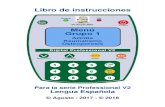 Para la serie Professional V2 Lengua Española · 2020. 4. 27. · Onda de frecuencia y banda lateral Microprocesador 30 MHz Frecuencia RF/CW con forma de onda cuadrada; forma de