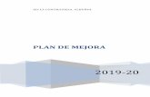 PLAN DE MEJORA - I.E.S. La Contraviesaieslacontraviesa.es/.../2019/11/Plan-de-Mejora-2019_20.pdf · 2019. 11. 15. · coordinación de estrategias metodológicas del Proyecto Educativo