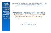 Transformando nuestro mundo - Ministerio de Educación y ...05a04f7b-6094-4a78... · Transformando nuestro mundo: La Agenda 2030 para un dlldesarrollo sostenible ... • Asegurar