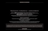 Mediació ciutadana i comunitària€¦ · Mediació ciutadana i comunitària Llibre Blanc de la Mediació a Catalunya Maria Munné (Universitat Pompeu Fabra).Direcció i coordinació