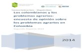 Los colombianos y los problemas agrarios: encuesta de ......problemas agrarios en Colombia 1. Introducción La presente quizás sea la primera encuesta nacional en Colombia en la que