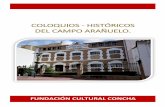 COLOQUIOS - HISTÓRICOS DEL CAMPO ARAÑUELO.ndices.pdfHomenaje a sus protagonistas. Noviembre 2.002. .....11 X COLOQUIOS HISTÓRICO – CULTURALES DEL CAMPO ARAÑUELO:.....12 Homenaje