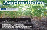 Agricultura · edición del Congreso Mundial de Agricultura de Conservación, que tuvo lugar en Rosario (Ar-gentina), con más de 40 ponentes, 21 comuni-VII Congreso Mundial de Agricultura