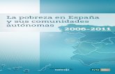 Valencia, 18 de diciembre de 2012. · 7 1.2. la mediciÓn de la pobreza 9 1.3. el Índice de pobreza humana 12 2. la evoluciÓn de la pobreza en espaÑa y sus comunidades (2000-2011)