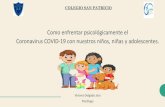 Como enfrentar psicológicamente el Coronavirus COVID-19 con … mental covid-19.pdf · El coronavirus (COVID-19) impacta en la vida de todos, sobre todo en nuestros niños, niñas