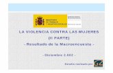 LA VIOLENCIA CONTRA LAS MUJERES (II PARTE) - Instituto de la Mujer y para la … · 2012. 5. 22. · Cuantificar los actos violentos contra la mujer en el ámbito doméstico. Conocer