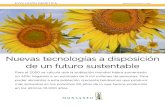 Nuevas tecnologías a disposición de un futuro sustentable€¦ · Nuevas tecnologías a disposición de un futuro sustentable EVOLUCIÓN GENÉTICA Para el 2050 se calcula que la