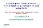 Criminogenic needs of Dutch violent forensic psychiatric ... · • PCL-R scores relate only modestly with disruptive behavior during hospitalization • Hildebrand, De Ruiter, &