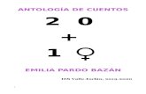 ANTOLOGÍA DE CUENTOS 2 0… · antologÍa de cuentos 2 0 + 1 emilia pardo bazÁn ies valle-inclán, 2019-2020 1