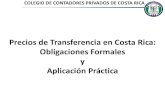 Precios de Transferencia en Costa Rica ... - apis.gometa.orgapis.gometa.org/4.3/presentaciones/Precios de Transferencia en Costa Rica (1).pdfse encuentra desarrollando un proyecto