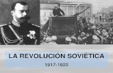 LA REVOLUCIÓN SOVIÉTICA - WordPress.com · LA REVOLUCIÓN SOVIÉTICA 1917-1922 . 1. CAUSAS: Esquema general . IDEOLOGÍA PARTIDO Y DIRIGENTES RESPALDO SOCIAL PROGRAMA LIBERAL Partido