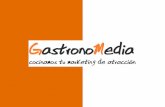 info@gastronomedia.es © 2014-2016 Grupo Grastronomedia by … · 2020. 5. 26. · promocionar tus productos de la forma más natural, con elaboraciones originales y con amplia difusión.