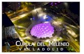 CUPULA DEL MILENIO · rafaelhernandez@eventoscongresosycomunicacion.com / Plaza del Milenio s/n, 47014 Valladolid / 41°38′47″N, 4°43′40″O / 41.6464, -4.7277 6 de 33 3. TARIFAS