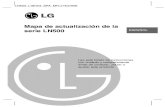 Mapa de actualización de la serie LN500 ESPAÑOL Lea este folleto de …gscs-b2c.lge.com/downloadFile?fileId=KROWM000246883.pdf · Mapa de actualización de la serie LN500 Lea este
