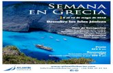Semana en Grecia - AtlantikCharter.com · Descubre las Islas Jónicas info@atlantikcharter.com • +34 609 47 57 53 Semana en Grecia. Plan de Navegación • Embarque domingo 6 de