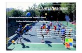 CLASES PARA INICIANTES PRE-TENISmiguelcrespo.net/alumnos2011/Tema 13. Clases para...• El pre-tenis es excelente para el inicio en la práctica del tenis y de cualquier deporte de