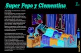 Super Pepo y Clementina 1. - Selvas Amazónicasminiselva.selvasamazonicas.org/kit_upload/file/selvas/Miniselva/Sup… · Escuela de Superhéroes era a hacer malabares con tres pelotas