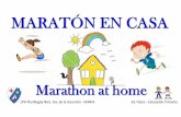Maratón en casa - WordPress.com · Corre a buscar las llaves de tu casa… Una vez que las tengas, llévalas al salón y déjalas encima de la mesa. Siéntate en el sofá y deletrea
