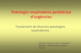 Patologia respiratòria pediàtricagestor.camfic.cat/Uploads/ITEM_8135_FORM_7129.pdf · Patologia respiratòria pediàtrica d’urgències 3 • Bronquitis aguda moderada-greu •