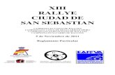 Reglamento Rallye Ciudad de San Sebastian 2011-WEB Rallye Ciudad d… · El C.D.I. será de aplicación en los aspectos generales, de procedimiento, reclamaciones y apelaciones. 1.1.