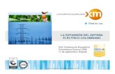 LA EXPANSIÓN DEL SISTEMA ELÉCTRICO COLOMBIANO · 2017. 7. 24. · El esquema del nuevo Cargo por Confiabilidad en Colombia. 3 Todos los derechos reservados para XM S.A E.S.P. La