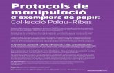 Protocols de manipulació - COnnecting REpositoriesel mecenatge del seu cunyat Josep Palau-Ribes i Casamitjana, va ser possible el finançament per proveir els fons de la col·lecció,
