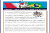 VIVENCIA MONFORTIANA EN PERU-BRASIL · constante a la voluntad del Señor. Festividades del mes de junio Además de las fiestas conmemoradas en la primera parte del mes de junio,