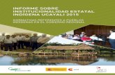 Informe sobre InstItucIonalIdad estatal Indígena ucayalI 2015 · para la incidencia política y movilización de poblaciones afectadas por conflictos sociales y de PPII en defensa
