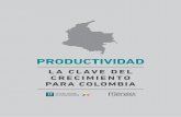 Santander Competitivo · PRESENTACIÓN Durante la última década y media, Colombia ha avanzado significativamente en materia social y económica. La pobreza, la informalidad, el