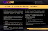 TALLER DE INTEGRIDAD DE TUBERÍAS - eymsolutions.com. Integridad de Tuberias.pdf · transporte de líquidos y fluidos en el proceso industrial; así como las estrategias para determinar