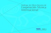 Catálogo de Oferta Peruana de Cooperación Técnica ......Catálogo de Oferta Peruana de Cooperación Técnica Internacional Agencia Peruana de Cooperación Internacional - APCI Lima