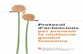 Protocol d’actuacions per prevenir la mutilació genital ...infancia.ccbages.cat/docs/protocol_mutilacio_catala.pdf · La mutilació genital femenina (MGF) és el nom genèric donat