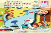 426 Festes Sant Roc - La Casa dels Entremesoslacasadelsentremesos.cat/sites/default/files/Programa... · 2015. 7. 21. · la plaça Nova -la Festa Major del Barri Gòtic- són les