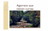 Agarraos que vienen curvas - Universidade de Vigoredis.webs.uvigo.es/CTC/present1/Agarraos que vienen curvas.pdf · Presentación final.pptx Author: Alberto Gil Goñi Created Date: