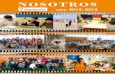 NOSOTROS - ccsantjosepmao.com...3 Col·legi Concertat San José NOSOTROS Com cada any, a la nostra escola treba-llem durant tot el curs un valor determinat. Aquesta vegada hem fet