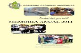MEMORIA ANUAL 2011 - Amazonas Region · edwin timias mateca alcalde provincial de condorcanqui edinson lopez collazos alcalde provincial de rodriguez de mendoza grimaldo vasquez tan