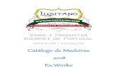 Catálogo de Madeiras 2018 Ex - O Lusitano Lusitano - madeiras... · 2018. 8. 3. · Catálogo de Madeiras 2018 Ex.Works. C/ Marià Aguiló, 123 – 08005 Barcelona Telèfon 93.224.75.28