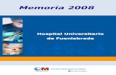 Memoria 2008 Hospital Universitario de FuenlabradaHospital Universitario de Fuenlabrada Memoria 2008 14 Pirámide de población de la zona: 6% 4% 2% 0% 2% 4% 6% 0-4 05-09 10-14 15-19