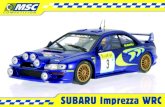SUBARU Imprezza WRC · 2011. 6. 3. · Imán de serie Nueva bancada in-line con 6 puntos de regulación. SUBARU Imprezza WRC Rally Montecarlo 1998 #3 McRae N. Grist Eje frontal Eje