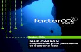 BLUE CARBON - Factor CO2 Factor CO2_Blue...siglas en inglés) estima que de implementarse acciones para reducir la deforestación y promover la reforestación, el 15% de las emisiones