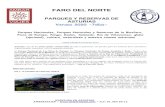 FARO DEL NORTEfarodelsur.com/wp-content/uploads/2020/01/PARQUES...Contacto con la Naturaleza alejados de los bullicios. Una experiencia inolvidable… esto es Faro del Norte. Itinerario
