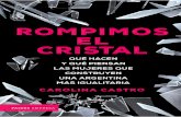 Carolina Castro - planetadelibrosar0.cdnstatics.com · Carolina Castro ROMPIMOS EL CRISTAL Qué hacen y qué piensan las mujeres que construyen una Argentina más igualitaria. 11
