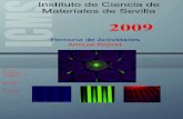 Consejo Superior de Investigaciones Científicas...Nuestro Instituto, un Centro Mixto del Consejo Superior de Investigaciones Científicas (CSIC) y la Universidad de Sevilla (USE),