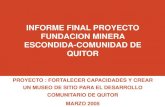 INFORME FINAL PROYECTO FUNDACION MINERA ESCONDIDA ... · informe final proyecto fundacion minera escondida-comunidad de quitor proyecto : fortalecer capacidades y crear un museo de