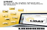 LiDAT - liebherr.com · parque móvil y flotas de maquinaria de Liebherr. Con LiDAT está informado en todo momento sobre sus máquinas LiDAT es un sistema de transmisión de datos
